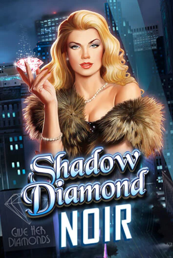 Shadow Diamond: Noir - играть онлайн | Казино Cristal Palace бесплатно