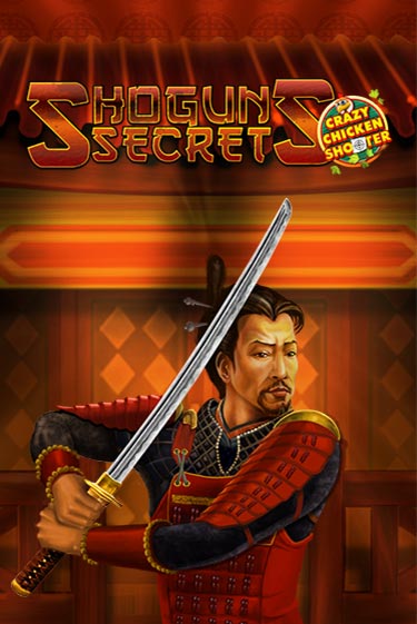 Shogun's Secret Crazy Chicken Shooter - играть онлайн | Казино Cristal Palace бесплатно
