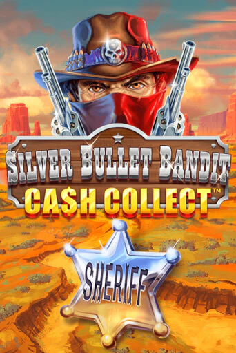 Silver Bullet Bandit: Cash Collect - играть онлайн | Казино Cristal Palace бесплатно