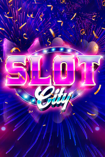 Slot City - играть онлайн | Казино Cristal Palace бесплатно
