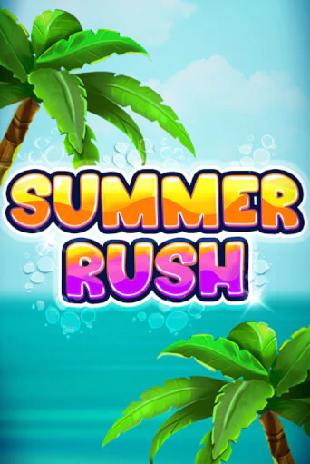 Summer Rush - играть онлайн | Казино Cristal Palace бесплатно