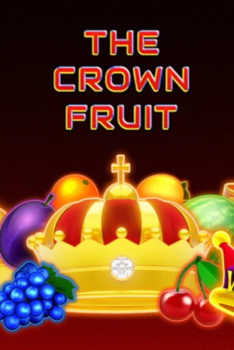 The Crown Fruit - играть онлайн | Казино Cristal Palace бесплатно