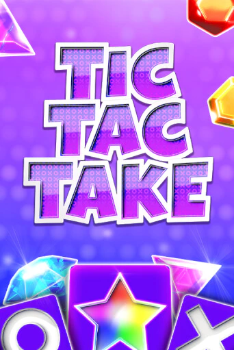 Tic Tac Take - играть онлайн | Казино Cristal Palace бесплатно