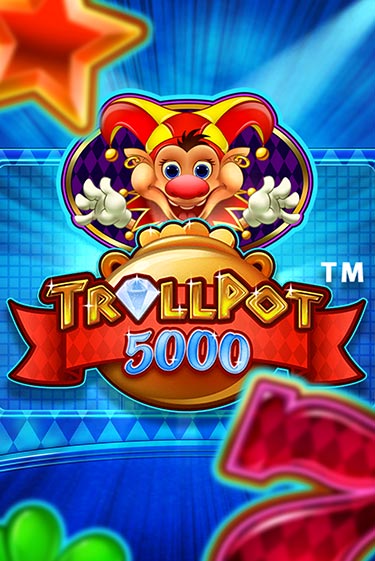 Trollpot 5000 - играть онлайн | Казино Cristal Palace бесплатно