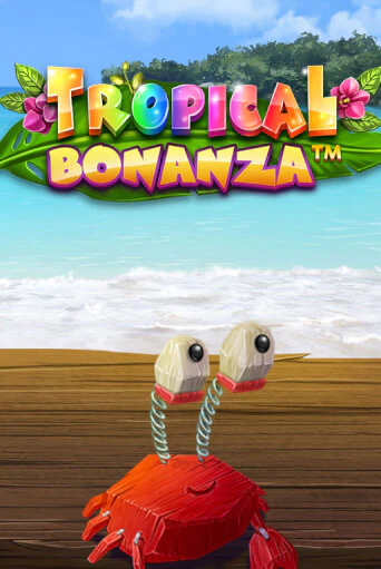 Tropical Bonanza™ - играть онлайн | Казино Cristal Palace бесплатно