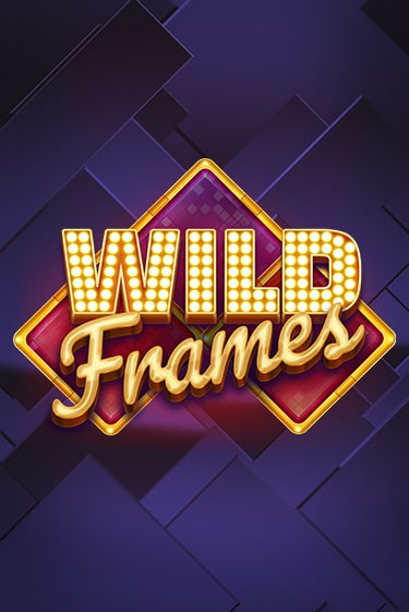 Wild Frames - играть онлайн | Казино Cristal Palace бесплатно