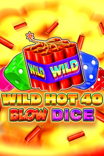 Wild Hot 40 Blow Dice - играть онлайн | Казино Cristal Palace бесплатно