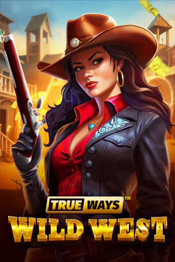 Wild West TRUEWAYS - играть онлайн | Казино Cristal Palace бесплатно