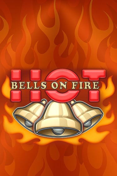 Bells on Fire Hot - играть онлайн | Казино Cristal Palace бесплатно