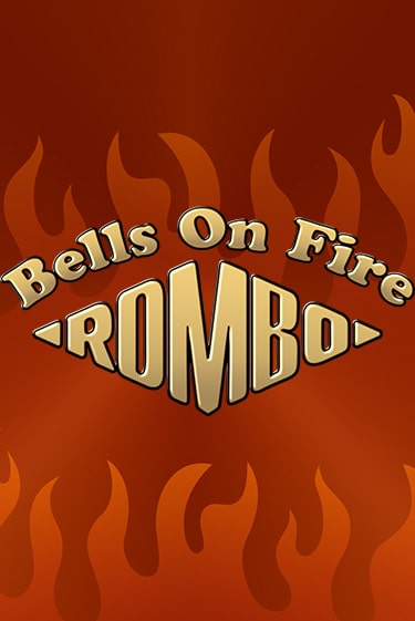 Bells on Fire Rombo - играть онлайн | Казино Cristal Palace бесплатно