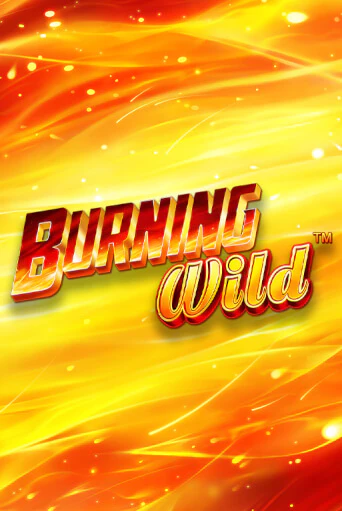 Burning Wild - играть онлайн | Казино Cristal Palace бесплатно