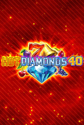 Hot Diamonds 40 - играть онлайн | Казино Cristal Palace бесплатно