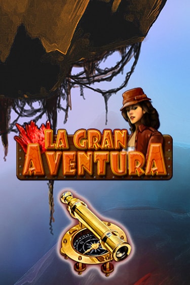 La Gran Aventura - играть онлайн | Казино Cristal Palace бесплатно