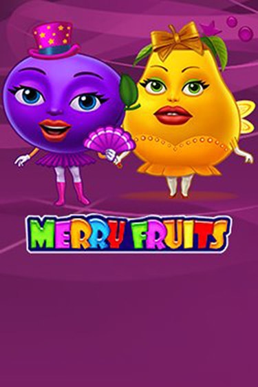 Merry Fruits - играть онлайн | Казино Cristal Palace бесплатно